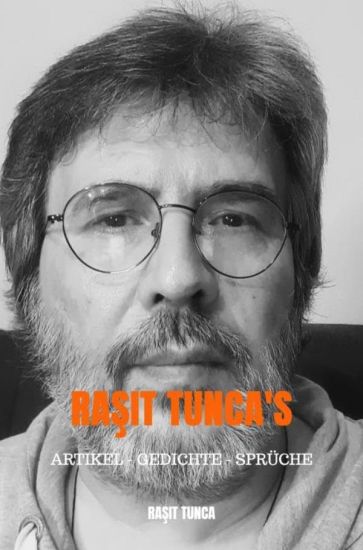 Ra¿it Tunca's Artikel - Gedichte - Sprüche Series 1