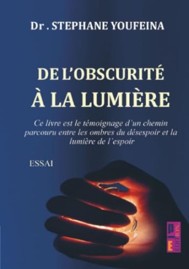De l'obscurité à la lumière