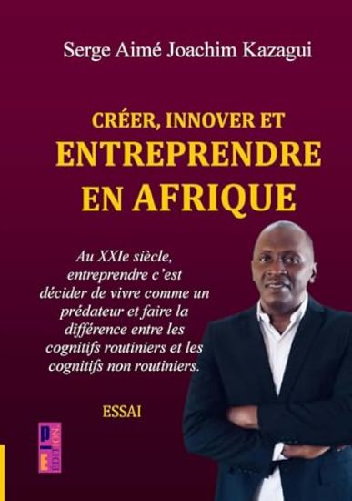 Créer, innover et entreprendre en Afrique