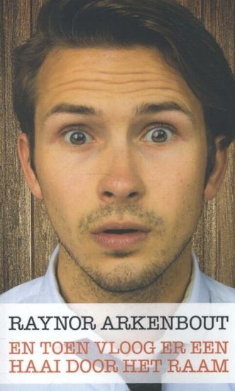 En toen vloog er een haai door het raam: Verhalen