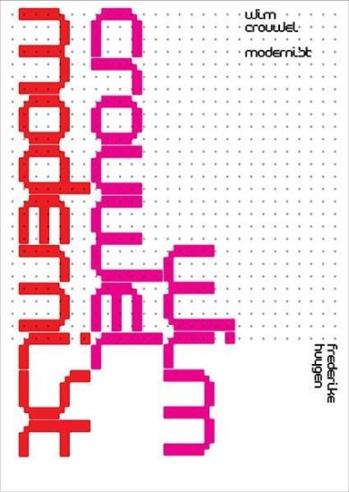 Huygen, Frederike:Wim Crouwel modernist / druk