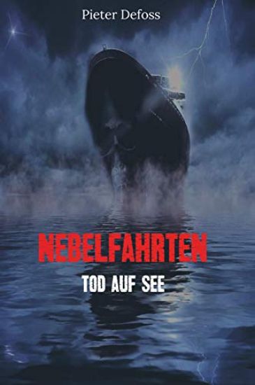 Nebelfahrten - Tod auf See