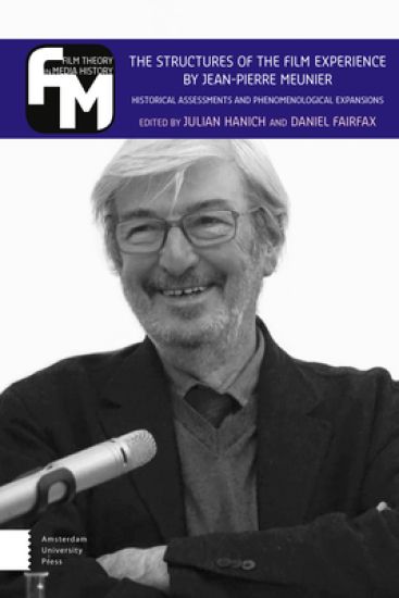 The Structures of the Film Experience by Jean-Pierre Meunier