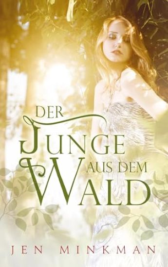 Der Junge aus dem Wald