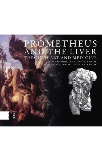 Prometheus and the Liver through Art and Medicine