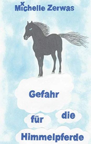 Gefahr für die Himmelpferde