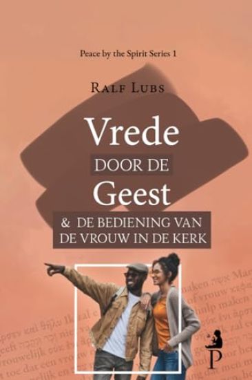 Vrede door de Geest en de bediening van de vrouw in de kerk