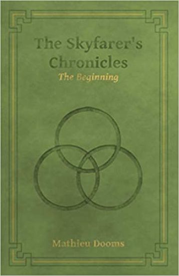 The Skyfarer's Chronicles - The Beginning
