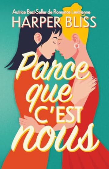 Parce que c'est nous