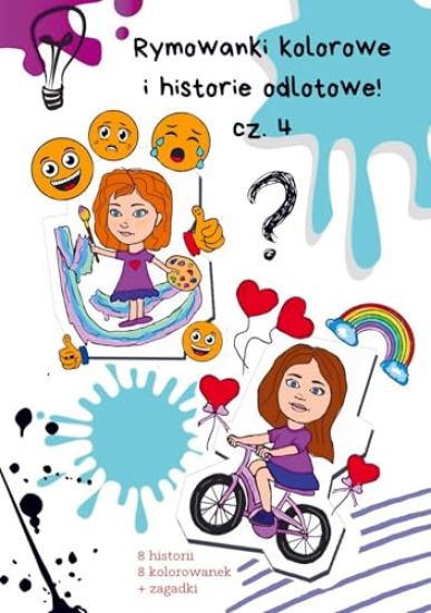 Agnieszka Szynawa: Rymowanki kolorowe i historie odlotowe cz