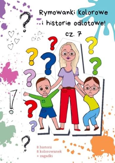 Agnieszka Szynawa: Rymowanki kolorowe i historie odlotowe cz