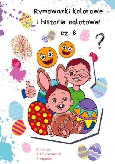 Agnieszka Szynawa: Rymowanki kolorowe i historie odlotowe cz