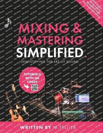 Kansikuva: Mixing And Mastering Simplified