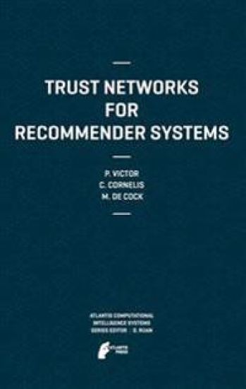 Trust Networks for Recommender Systems