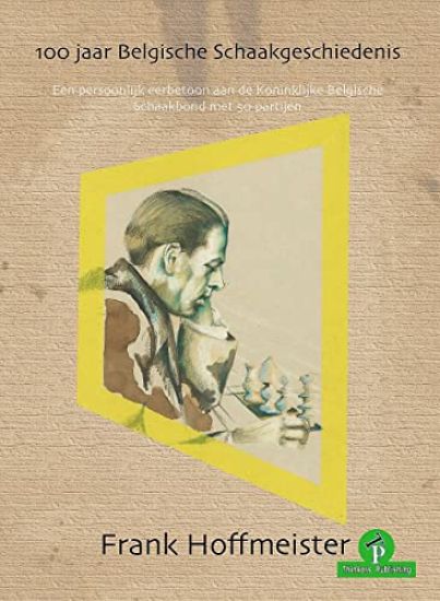 100 Jaar Belgische Schaakgeschiedenis