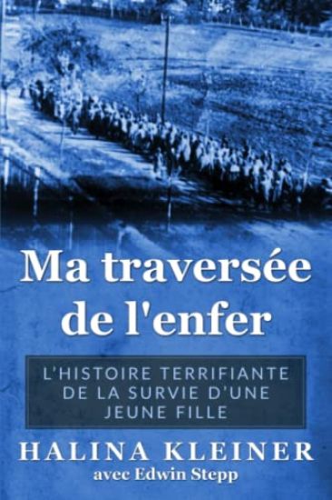 Ma traverse´e de l'enfer