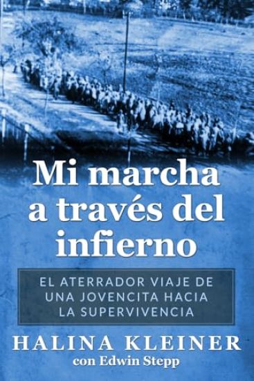 Mi marcha a través del infierno