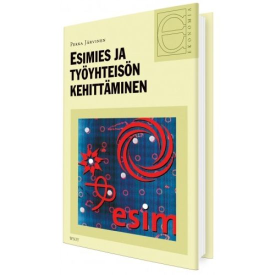 Esimies ja työyhteisön kehittäminen