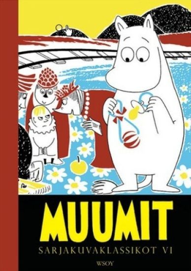 Muumit. Sarjakuvaklassikot VI