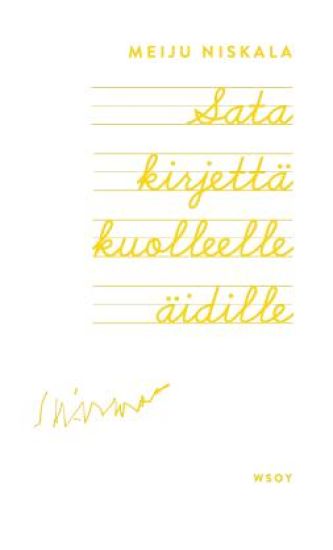 Sata kirjettä kuolleelle äidille