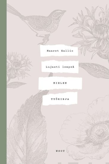 Lujasti lempeä - Mielen työkirja