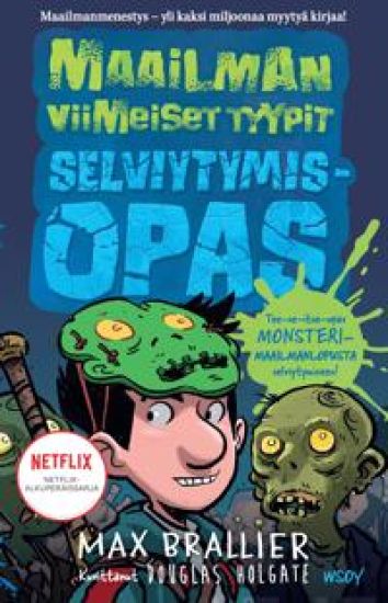 Maailman viimeiset tyypit - selviytymisopas