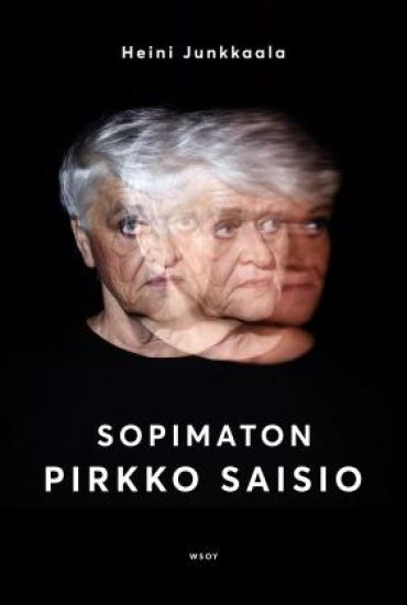 Pirkko Saisio - Sopimaton