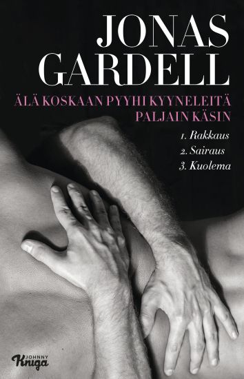 Älä koskaan pyyhi kyyneleitä paljain käsin