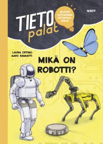 Tietopalat: Mikä on robotti?