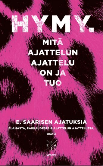 Hymy. Mitä ajattelun ajattelu on ja tuo