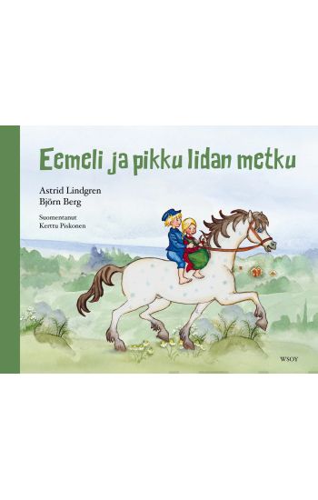 Eemeli ja pikku Iidan metku (uudistettu laitos)