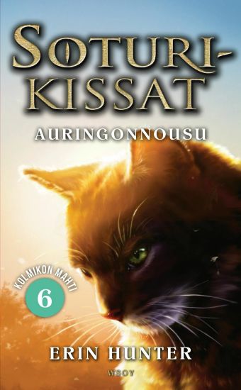 Soturikissat: Kolmikon mahti 6: Auringonnousu