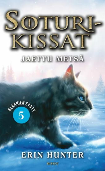 Soturikissat: Klaanien synty 5: Jaettu metsä