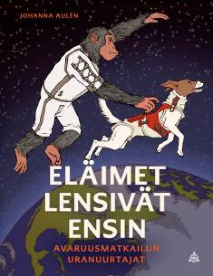 Kansikuva: Eläimet lensivät ensin