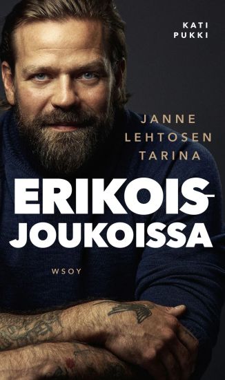 Kansikuva: Erikoisjoukoissa - Janne Lehtosen tarina