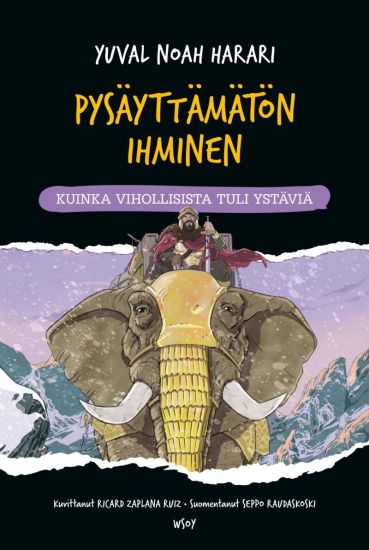 Pysäyttämätön ihminen: Kuinka vihollisista tuli ystäviä