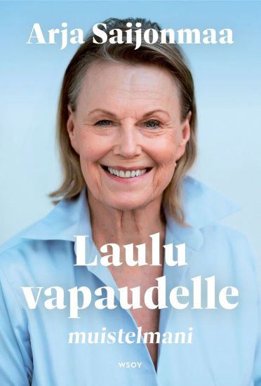 Kansikuva: Laulu vapaudelle. Muistelmani.