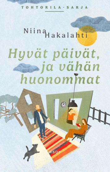 Kansikuva: Hyvät päivät, ja vähän huonommat