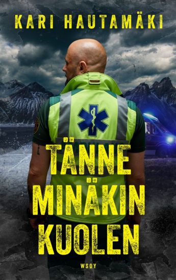 Tänne minäkin kuolen