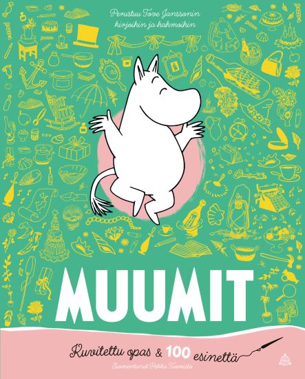MUUMIT: Kuvitettu opas & 100 esinettä