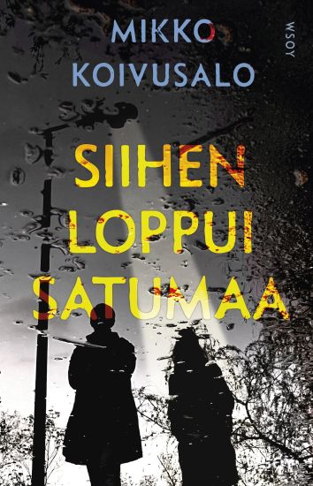 Kansikuva: Siihen loppui satumaa