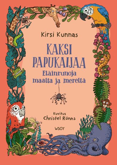 Kaksi papukaijaa - Eläinrunoja maalta ja mereltä