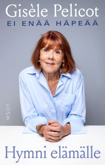 Kansikuva: Hymni elämälle – Ei enää häpeää