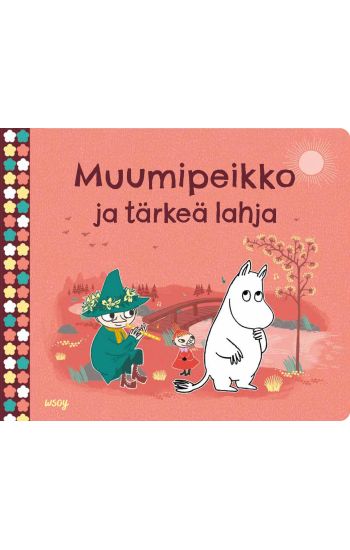 Kansikuva: Muumipeikko ja tärkeä lahja