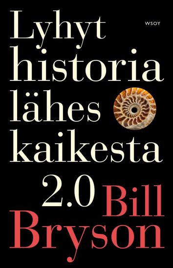 Lyhyt historia lähes kaikesta 2.0