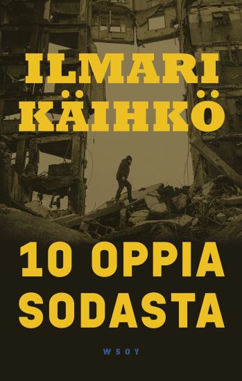 Kansikuva: 10 oppia sodasta
