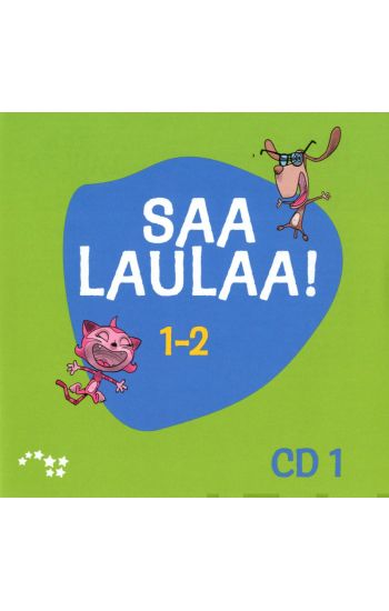Saa laulaa! 1-2 CD1