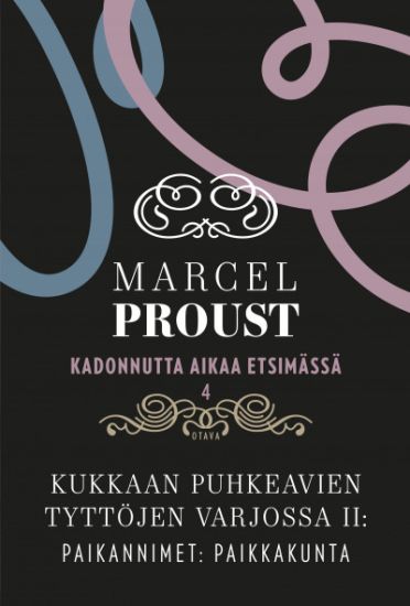 Kadonnutta aikaa etsimässä 4 - Kukkaan puhkeavien tyttöjen varjossa II