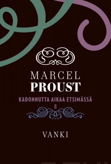 Kadonnutta aikaa etsimässä 8 - Vanki