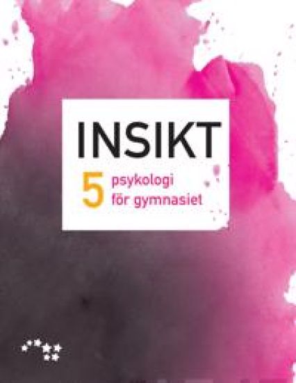 Insikt 5 psykologi för gymnasiet